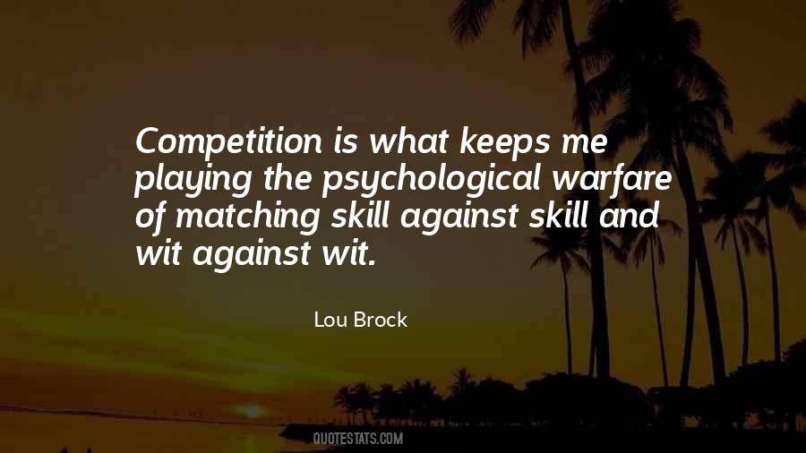 Quotes About Psychological Warfare #1122582