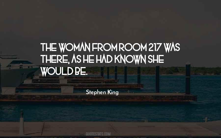 Room 217 Quotes #1314847