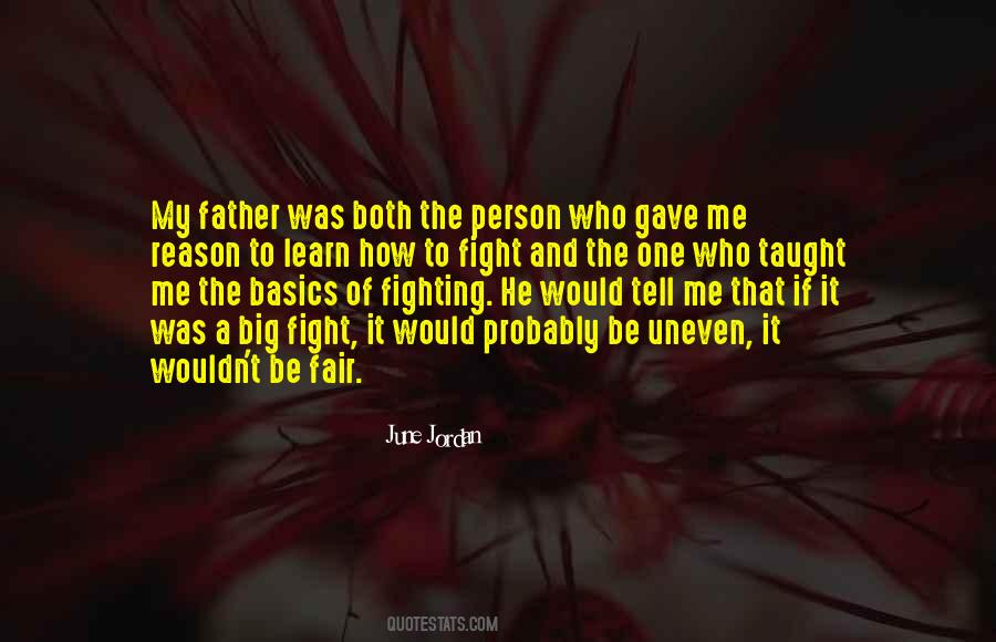 Quotes About Not Fighting Fair #1250507