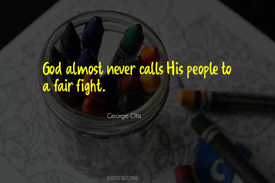 Quotes About Not Fighting Fair #1518419
