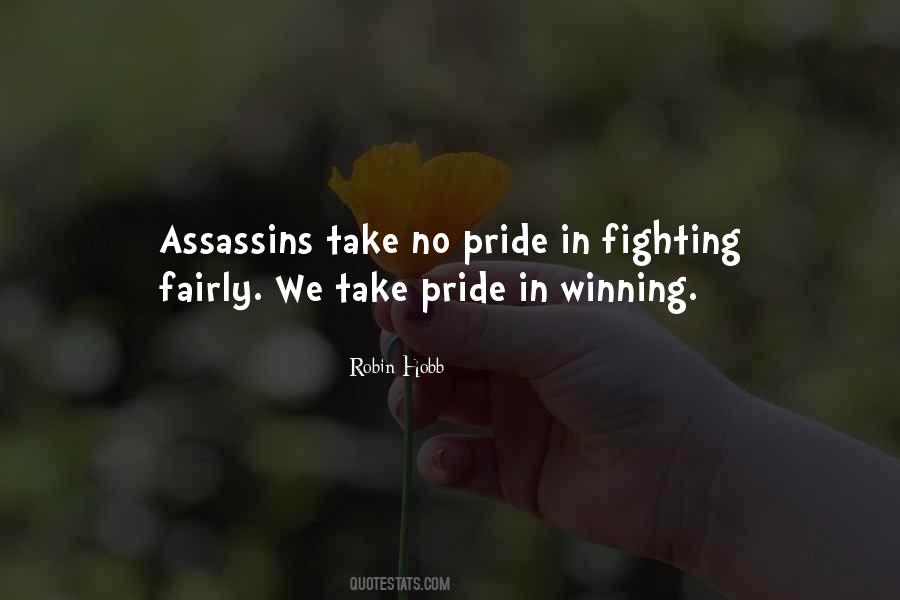 Quotes About Not Fighting Fair #548108