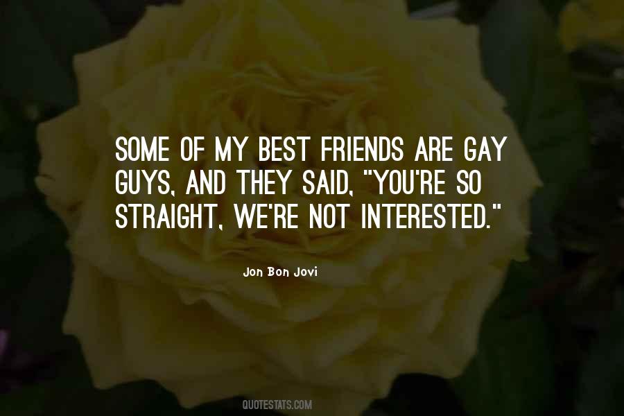 Quotes About Gay Friends #1026077