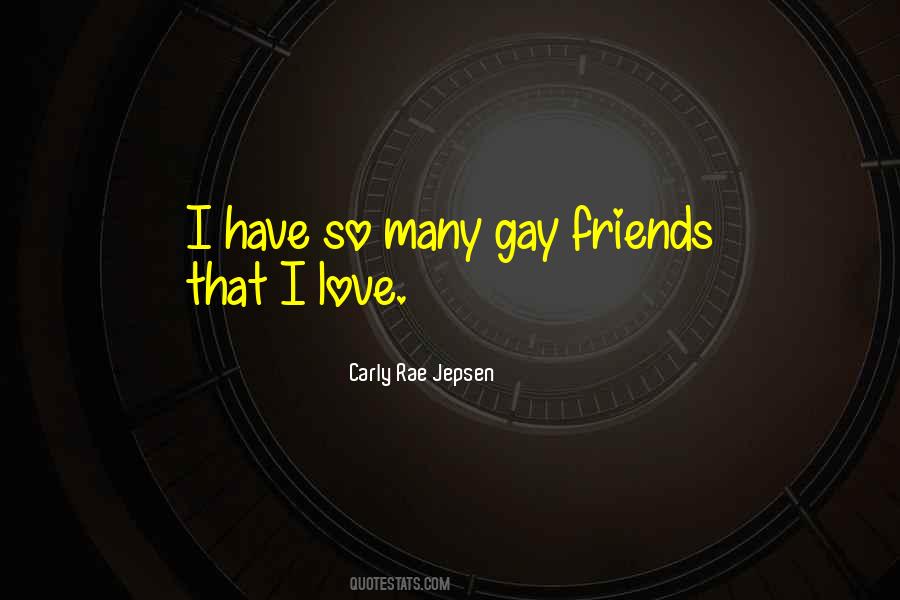 Quotes About Gay Friends #1044560