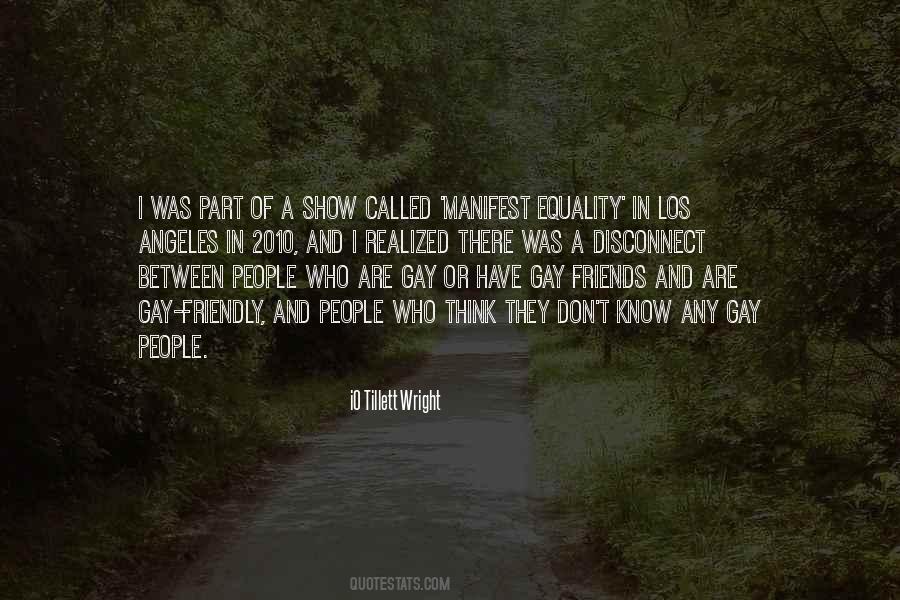 Quotes About Gay Friends #1609023