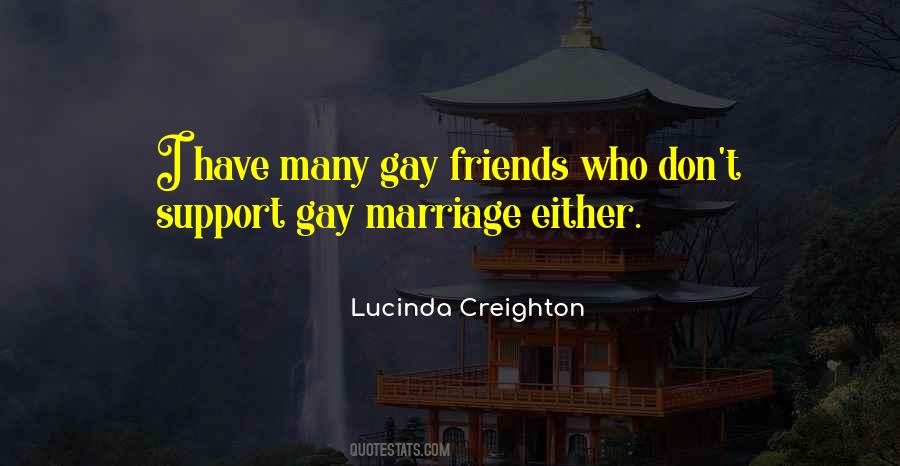 Quotes About Gay Friends #880936