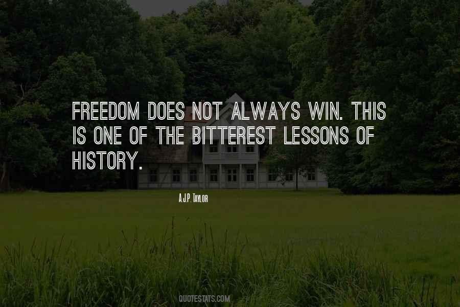 Quotes About Not Always Winning #1678398