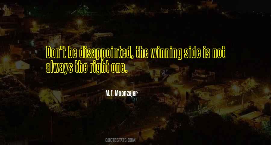 Quotes About Not Always Winning #573251