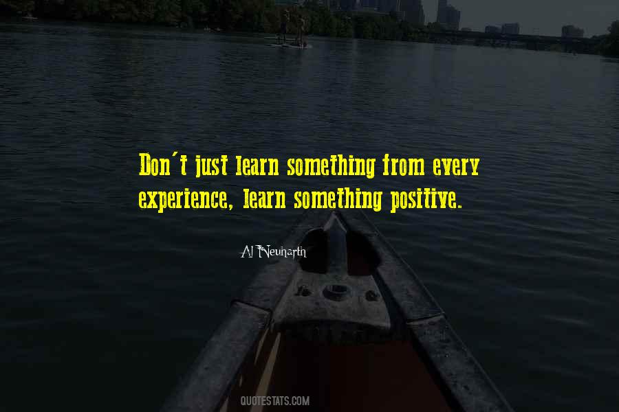 Quotes About Learn From Experience #268879
