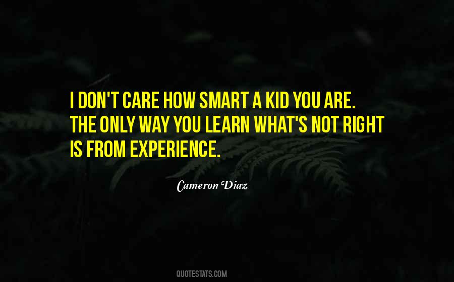 Quotes About Learn From Experience #436297