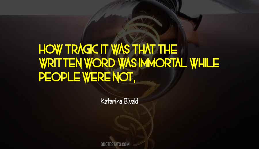 Tragic People Quotes #1405978
