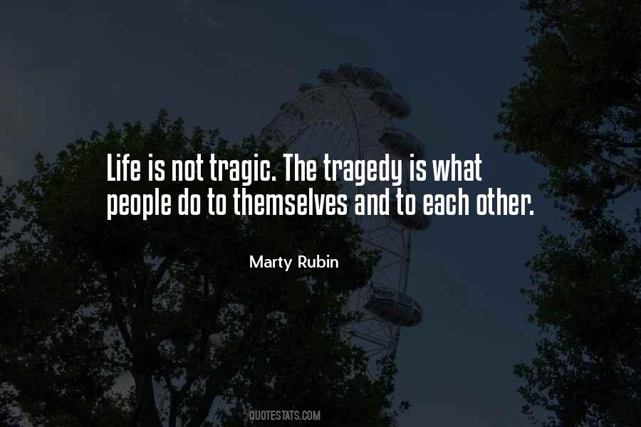 Tragic People Quotes #1632167