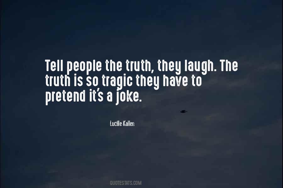 Tragic People Quotes #802801