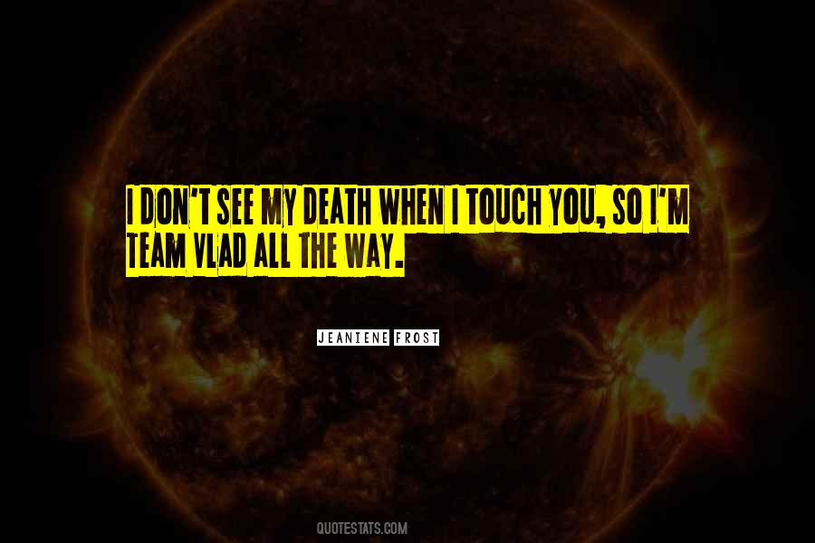 Touch Of Frost Quotes #997762