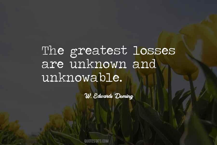 Unknown And Unknowable Quotes #1740284
