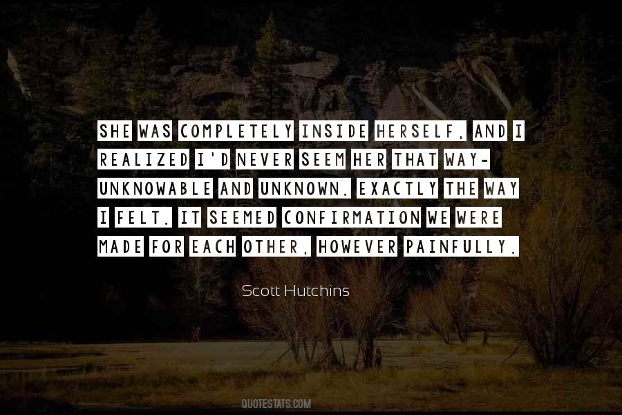 Unknown And Unknowable Quotes #303272