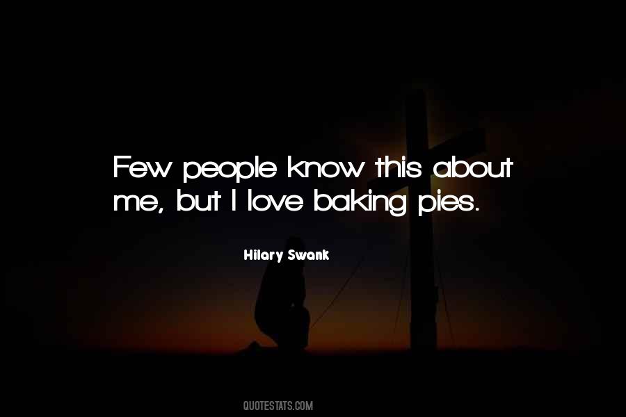 Quotes About Baking Pies #1771759