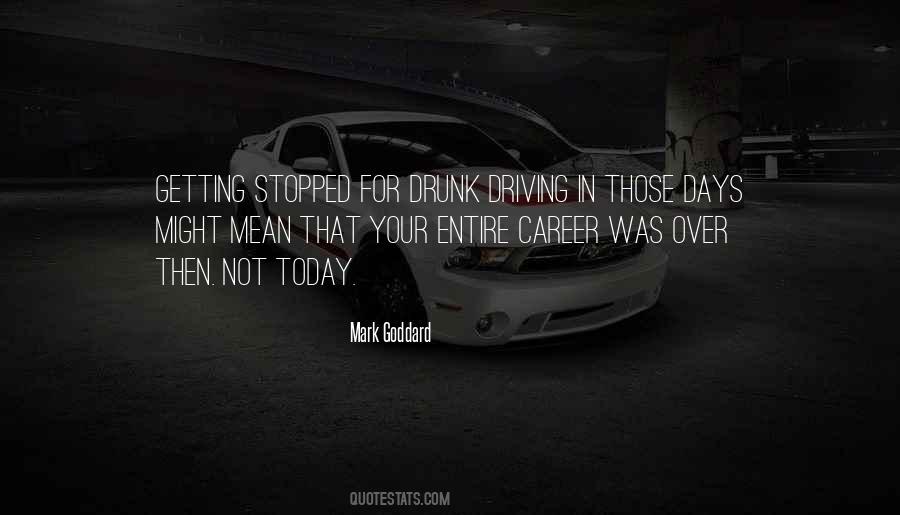Quotes About Drunk Driving #927158
