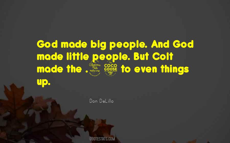 Big People Quotes #524636