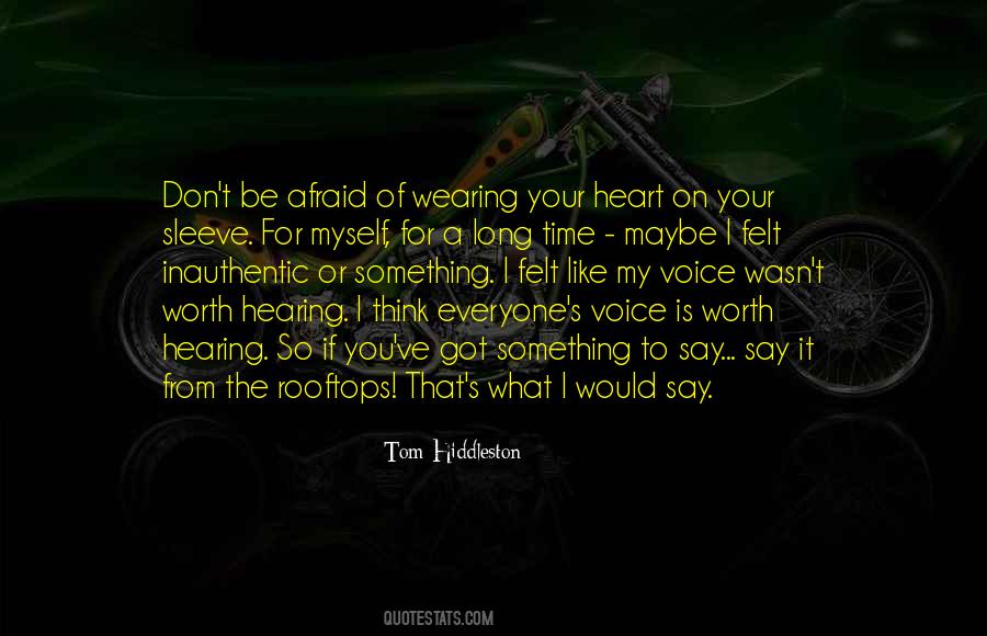 Quotes About Your Heart On Your Sleeve #148315