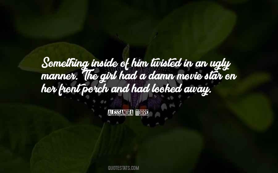 Quotes About Ugly Inside #1596527