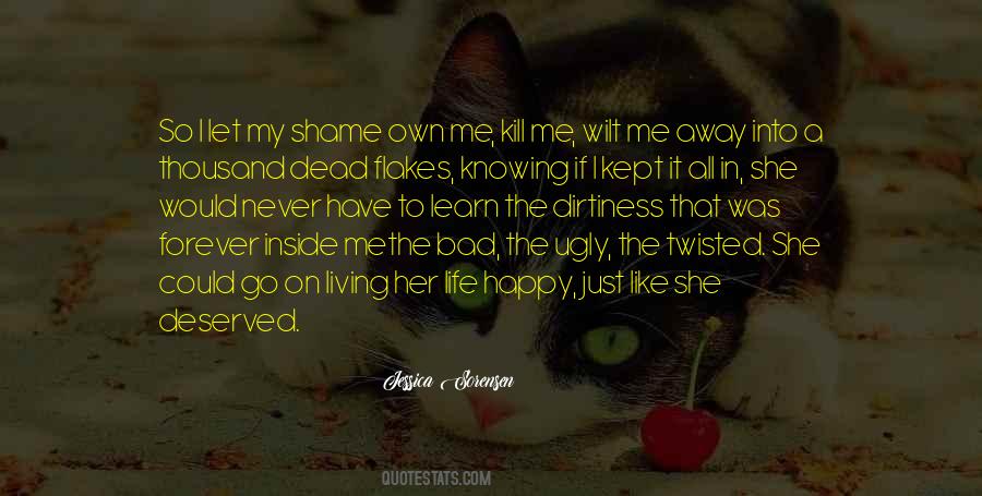 Quotes About Ugly Inside #1673684