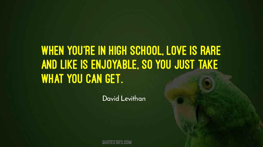 Quotes About School And Love #207985