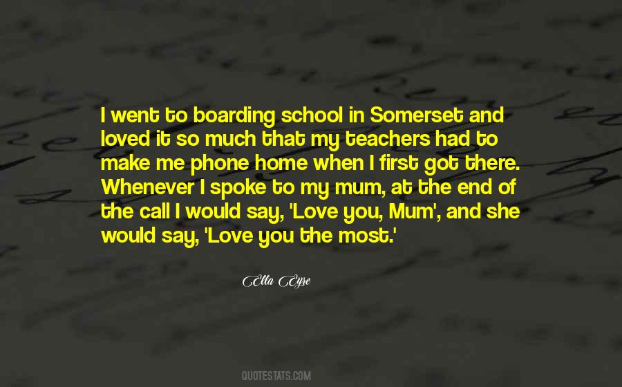 Quotes About School And Love #217695