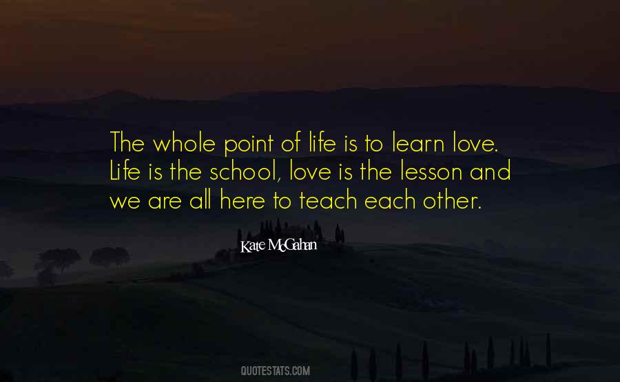 Quotes About School And Love #434773