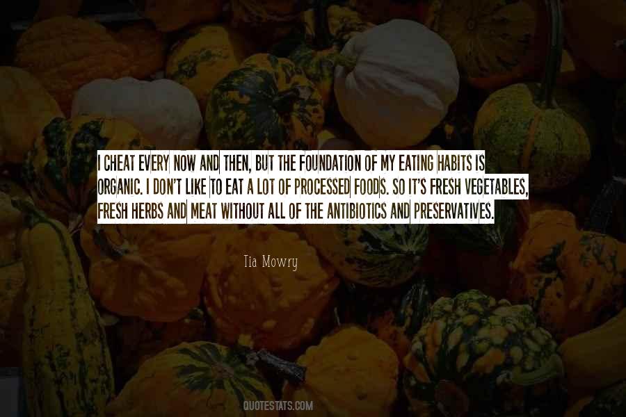Quotes About Organic Vegetables #1824539