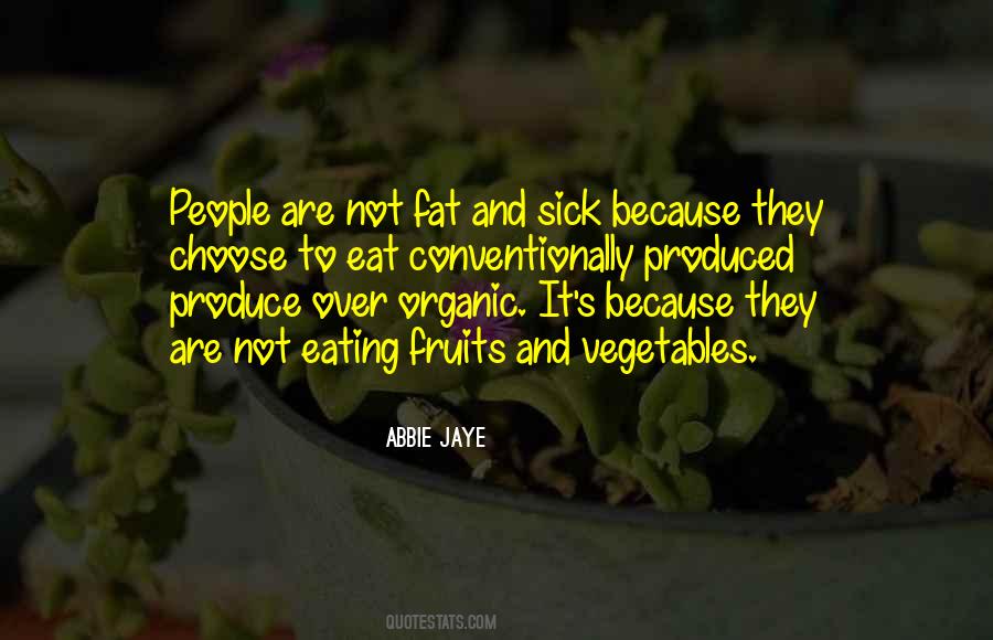 Quotes About Organic Vegetables #655540