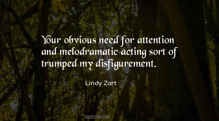 Quotes About Melodramatic #1212410