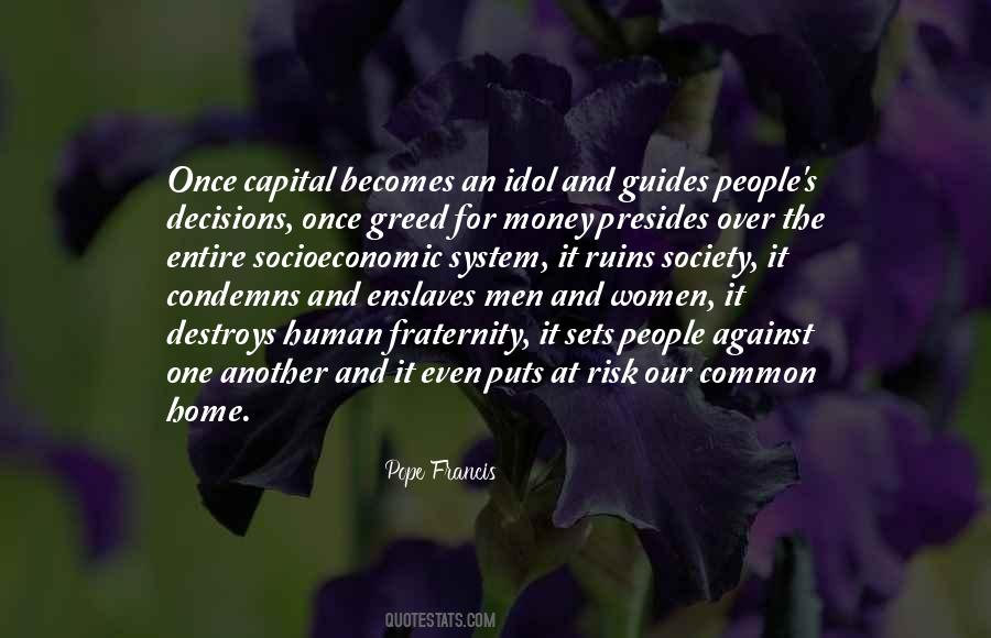 Greed And Money Quotes #1772259