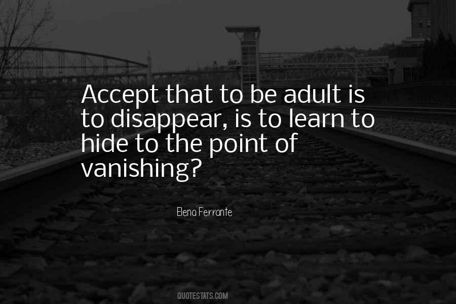 Quotes About Vanishing #1047424