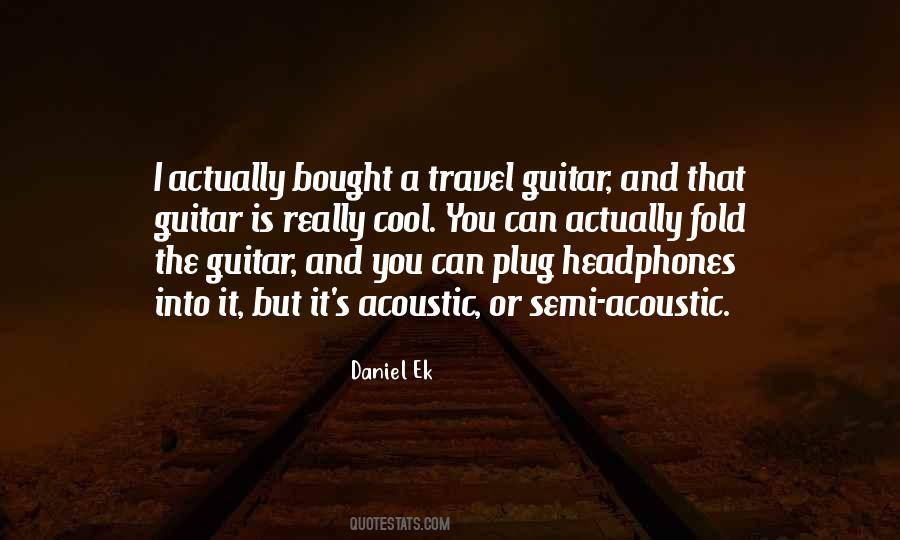 Quotes About Acoustic Guitar #138204