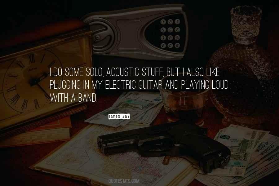 Quotes About Acoustic Guitar #255954