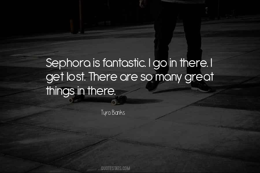Quotes About Sephora #1731910