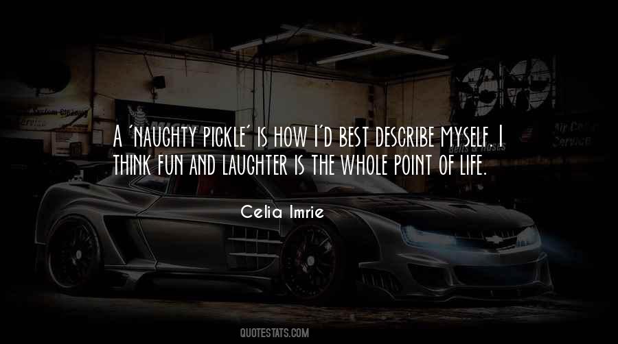 Quotes About Describe Myself #1186975