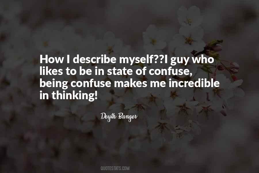 Quotes About Describe Myself #1252407