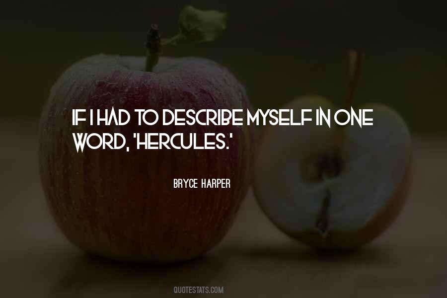 Quotes About Describe Myself #1511731