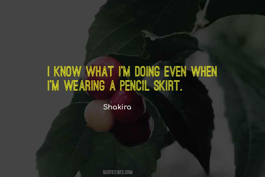 Quotes About Wearing A Skirt #1092132