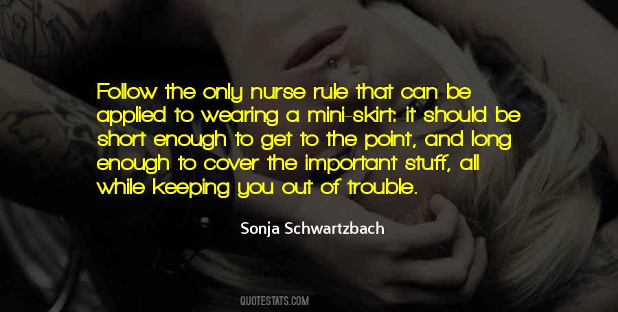 Quotes About Wearing A Skirt #196098