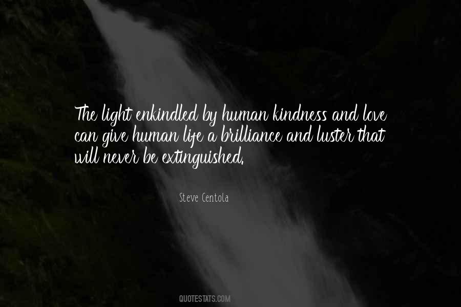 Give Life A Light Quotes #92765