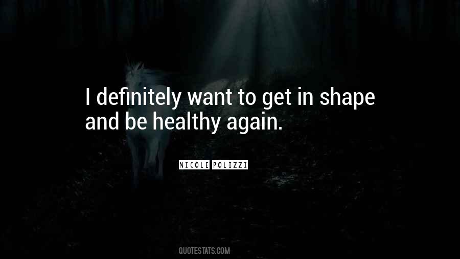 Get In Shape Quotes #127013