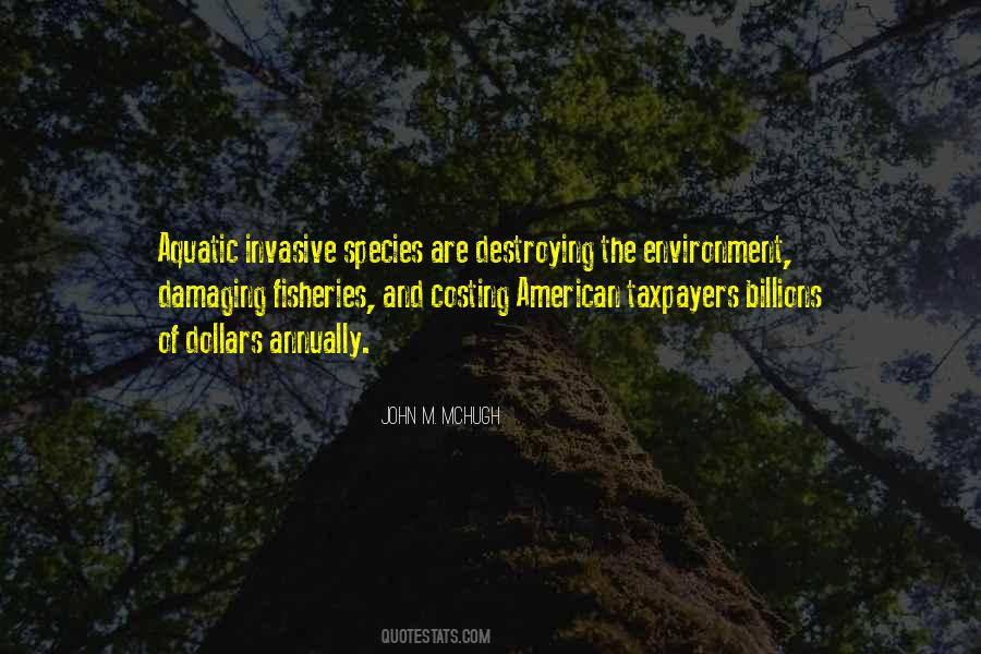 Quotes About Damaging Environment #608239