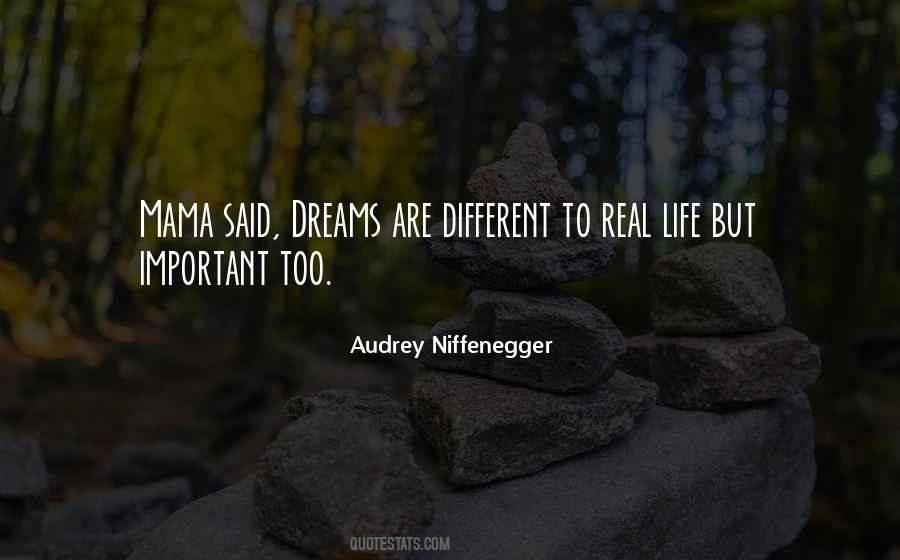 Quotes About Real Dreams #183542