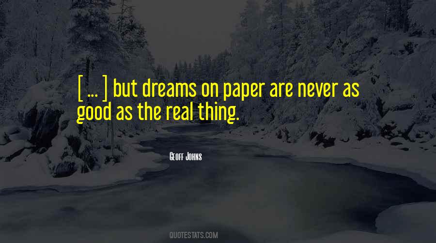 Quotes About Real Dreams #195489