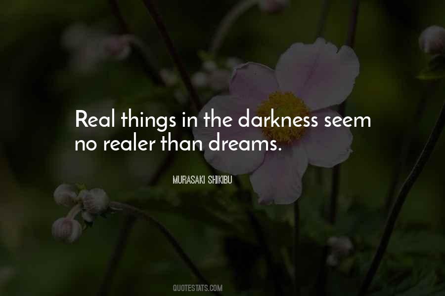 Quotes About Real Dreams #237246