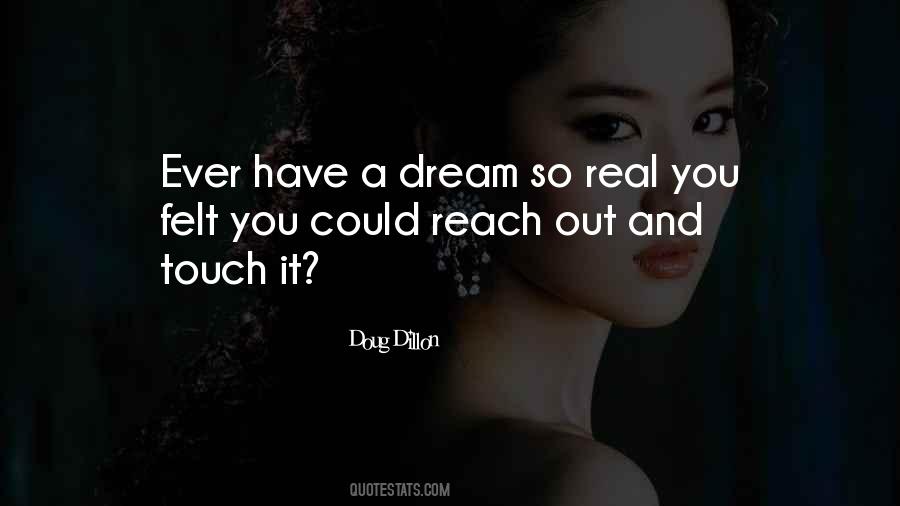 Quotes About Real Dreams #423110