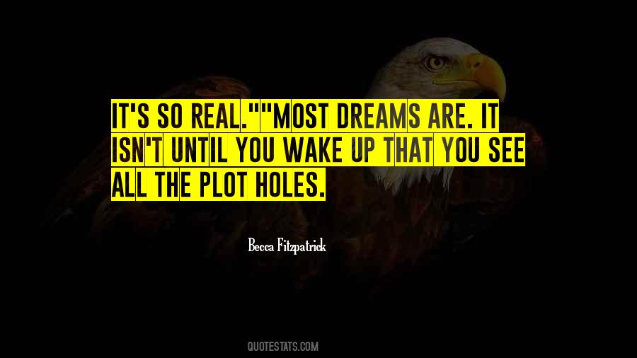 Quotes About Real Dreams #425025