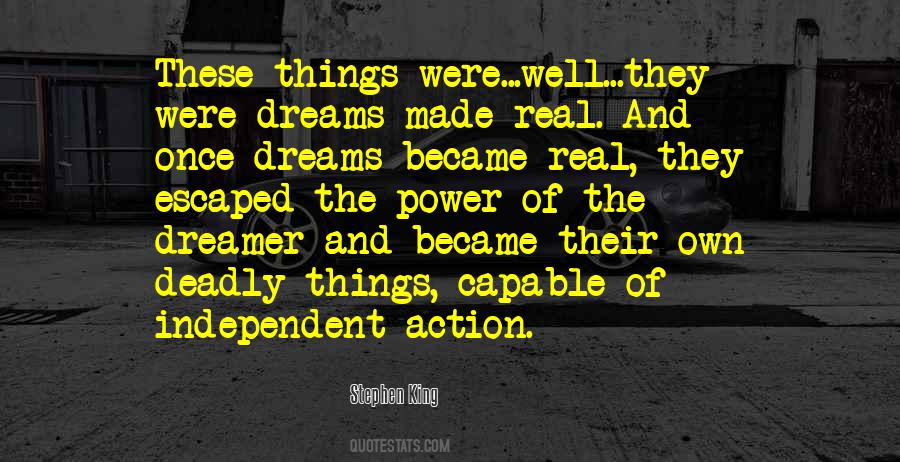 Quotes About Real Dreams #538273